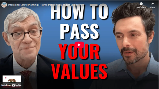 Intentional Estate Planning | How to Pass on Values, Not Just Money